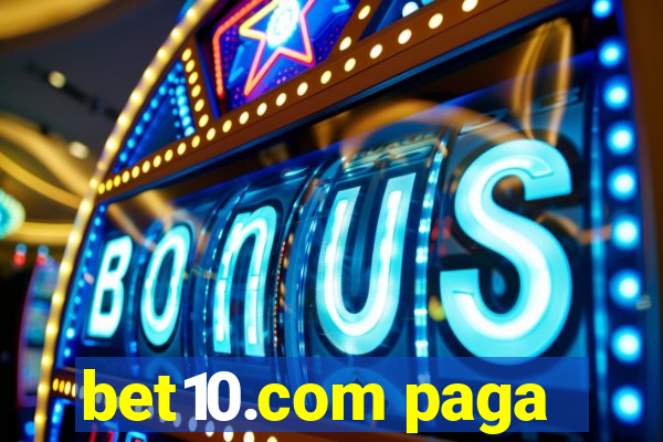 bet10.com paga